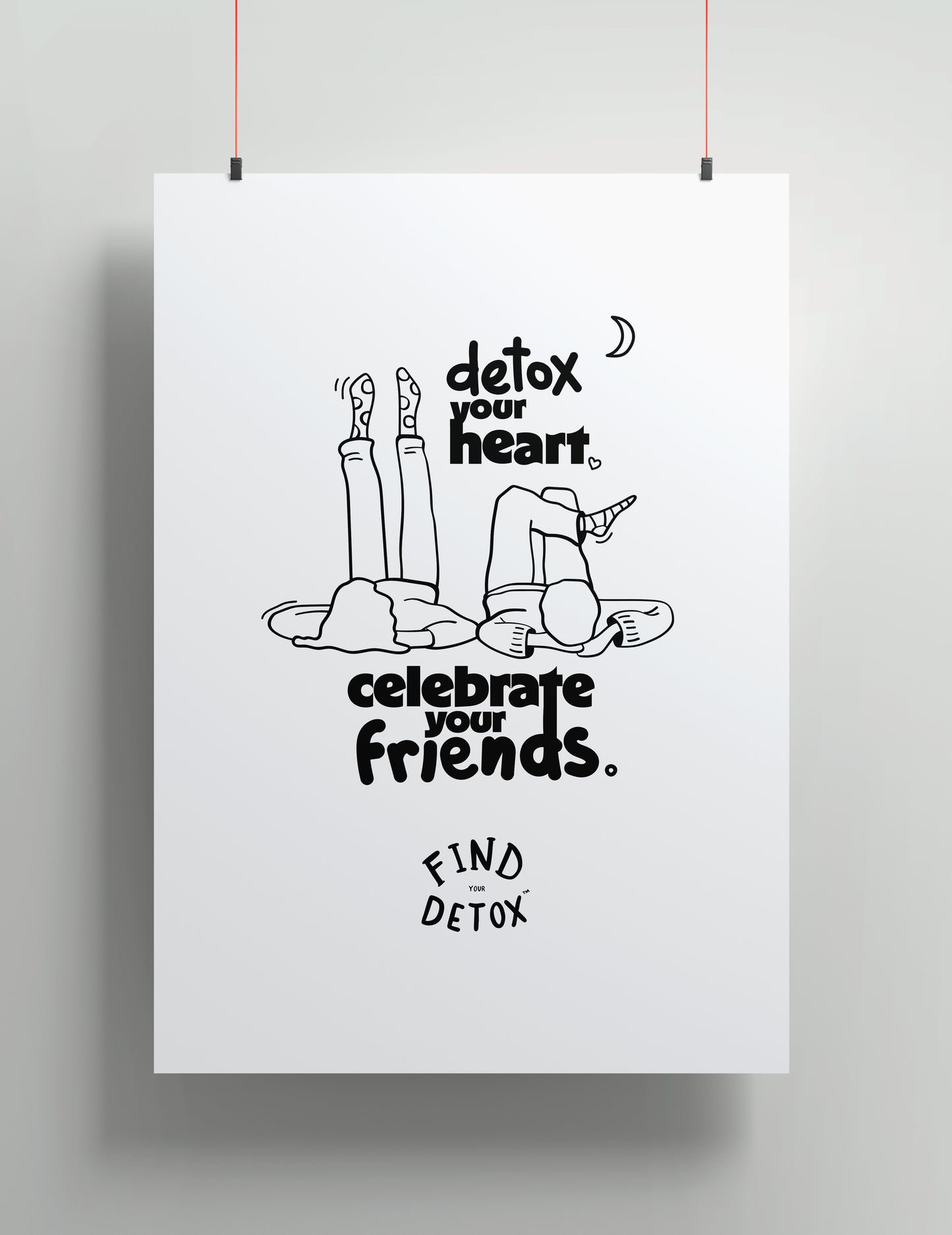 Friendship Is My Detox – 16" x 20" Poster
