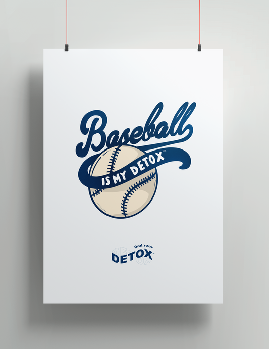 Baseball Is My Detox
